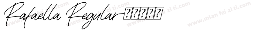 Rafaella Regular字体转换